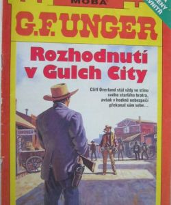 Rozhodnutí v Gulch City