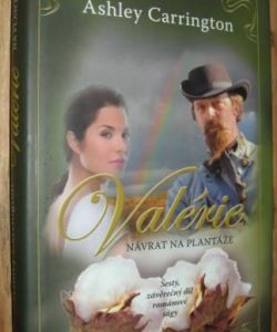 Valérie - Návrat na plantáže