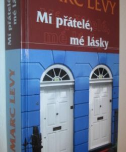 Mí přátelé, mé lásky