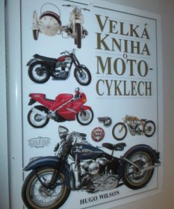 Velká kniha o motocyklech