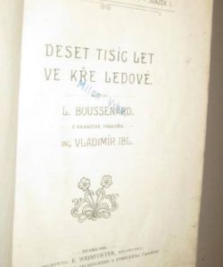 Deset tisíc let ve kře ledové