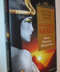 Královna králů - magický příběh nesmrtelné Kleopatry