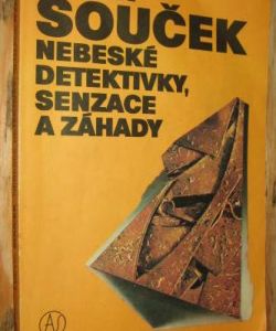 Nebeské detektivky, senzace a záhady