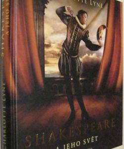 Shakespeare a jeho svět