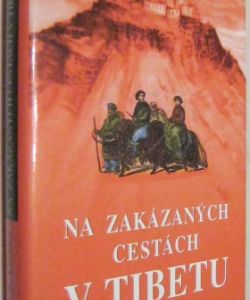 Na zakázaných cestách v Tibetu 1897