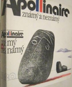 Apollinaire známý a neznámý