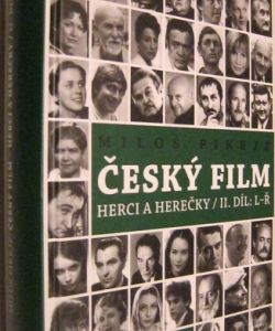 Český film - herci a herečky / 2. díl L-Ř