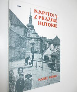Kapitoly z pražské historie
