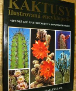 Kaktusy - ilustrovaná encyklopedie