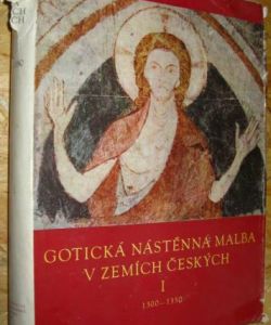 Gotická nástěnná malba v českých zemích I. díl 1300-1350