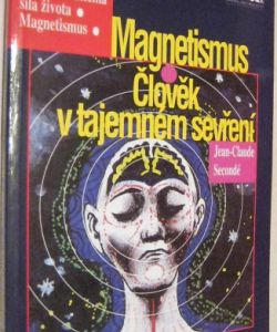 Člověk v tajemném sevření - Magnetismus