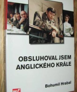 Obsluhoval jsem anglického krále