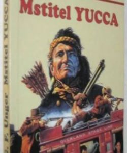Mstitel Yucca  (kniha)