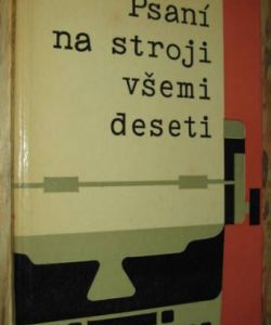 Psaní na stroji všemi deseti