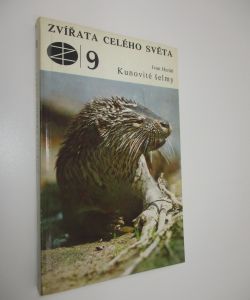 Kunovité šelmy - Zvířata celého světa sv. 9