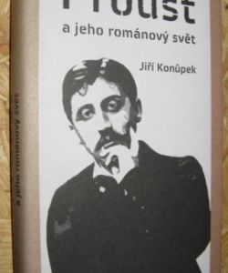Proust a jeho románový svět
