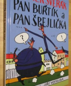 Pan Buřtík a pan Špejlička