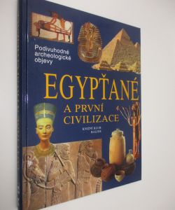 Egypťané a první civilizace