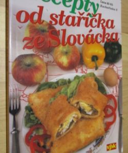 Recepty od staříčka ze Slovácka