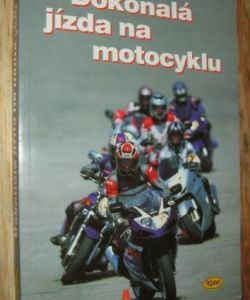 Dokonalá jízda na motocyklu