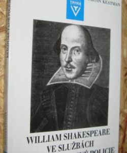 William Shakespeare ve službách královské policie