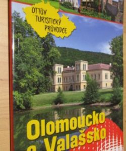 Ottův turistický průvodce - Olomoucko a Valašsko