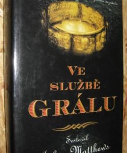 Ve službě Grálu