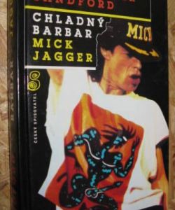 Chladný barbar Mick Jagger