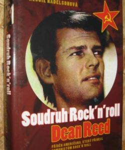 Soudruh Rock'n'roll Dean Reed