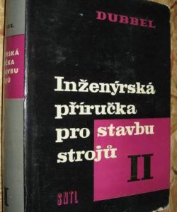 Inženýrská příručka pro stavbu strojů II.díl