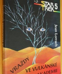 Star Trek 5. - Vraždy ve vulkánské akademii