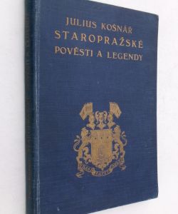 Staropražské pověsti a legendy