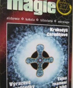 Svět magie - alchymie, kabala, léčitelství, astrologie