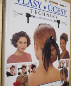 Vlasy - účesy - techniky