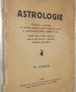 Astrologie ( Podrobný a spolehlivý, návod k prozkoumání života. Podle dne a roku narození
