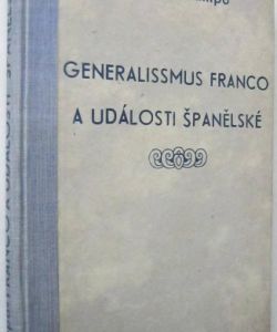 Generalissimus Franco a události španělské