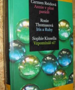 Annie v plné parádě + Iris a Ruby + Vzpomínáš si?