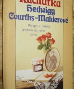 Kuchařka Hedwigy Courths-Mahlerové