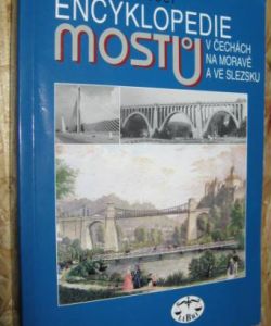 Encyklopedie mostů v Čechách na Moravě a ve Slezsku