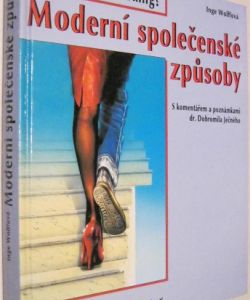 Moderní společenské  způsoby