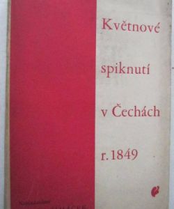 Květnové spiknutí v Čechách r. 1849