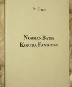 Norman Bates Kontra Famtomas