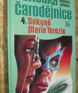 Gričská čarodějnice 4 - Sokyně Marie Terezie