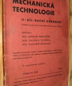 Mechanická technologie - II. díl ruční obrábění