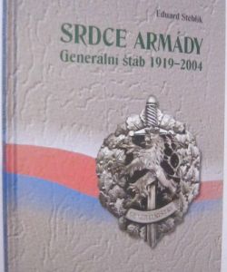 Srdce armády - Generální štáb 1919 - 2004