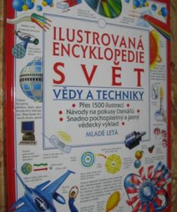 Ilustrovaná encyklopedie svět vědy a techniky