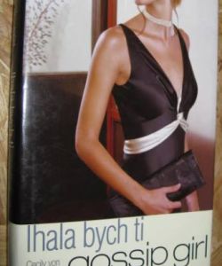 Gosip girl - Lhala bych ti