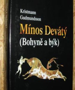 Mínos Devátý (Bohyně a býk)