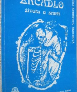 Tajemné zrcadlo života a smrti