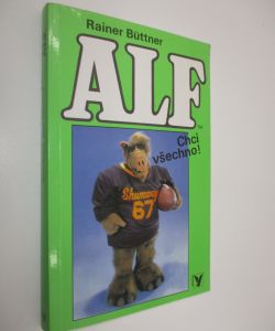Alf - Chci všechno !